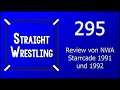 Straight Wrestling #295: Review von WCW Starrcade 1991 und 1992