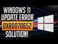 Windows 11 Update Error 0x80070652 FIX - [Tutorial]