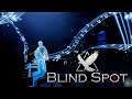 BLIND SPOT 🔵 В ПОИСКАХ СЕСТРЫ | ИНДИ