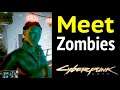 Cyberpunk 2077: Meet Zombies (with Hanako Arasaka)