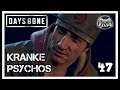 Days Gone #47 - KRANKE PSYCHOS | Days Gone deutsch | Gameplay