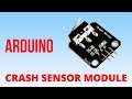 How to Wire and Code a crash switch sensor module to a Arduino