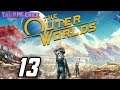 Let's Play The Outer Worlds (Blind), Part 13: Edgewater!