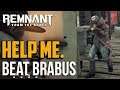 Remnant from the Ashes : How to Beat Brabus Boss (Easy Cheese Method)
