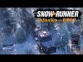 Snow Runner - Alaska EP67