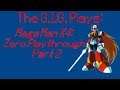 The G.I.G. Plays: Mega Man X4: Zero Part 2