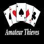 Amateur Thieves