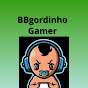BBgordinho Gamer