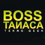 Boss Tanaca