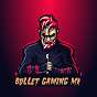 BULLET GAMING MK