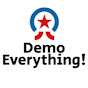Demo Everything