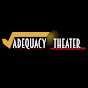 Adequacy Theater