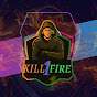 KILL 1 FIRE