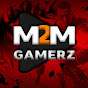 M2M Gamerz