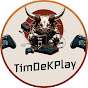 TimDeKPlay