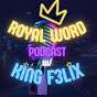 Royal Word Podcast