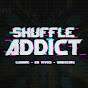 Shuffle Addict