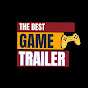 The Best Game Trailers and Teasers