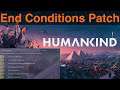 Big Military Changes! Humankind End Conditions Patch Analysis Version 1.0.5.549