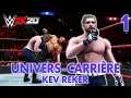 Comme un Sandwich | Mode Univers avec Kev Reker [1] - WWE 2K20