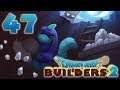 Dragon Quest Builders 2 | Ep.47 | Gold deposits!