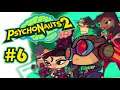 i'M sO gLaD wE'rE aLl WoRkInG tOgEtHeR | Let's Play Psychonauts 2 #6