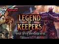 Legend of Keepers - First Impressions