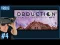 OBDUCTION // HOW HARD is this puzzle game by the creators of Myst?!! // Part 4