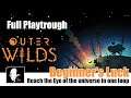 Reach the Eye of the universe in one loop - Outer Wilds