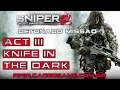 Sniper: Ghost Warrior 2 - Act III - Knife In The Dark (Detonado / Walkthrough)