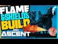 The Ascent - Flame & Shields Build [For Solo & Co-op]