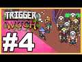 Trigger Witch WALKTHROUGH PLAYTHROUGH LET'S PLAY GAMEPLAY - Part 4