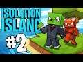 A visit.. from DIANITE! - (Isolation Island) - Episode 2