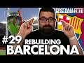 CHAMPIONS LEAGUE FINAL | Part 29 | REBUILDING BARCELONA FM21 | Football Manager 2021