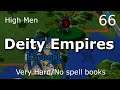 Deity Empires - High Men - 66 - Against Zinfek