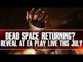 EA Reviving DEAD SPACE?