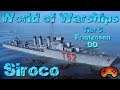 Siroco angespielt T5 Franzosen DD in World of Warships in Deutsch mit Gameplay Ideen