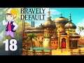 Sneaking into the Thief's House - Let's Play Bravely Default II - Part 18