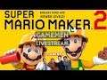 Super Mario Maker 2 Live stream Endless Runs (!add) Viewer Levels GAMEMEN stream!!