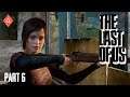 THE LAST OF US REMASTERED Gameplay Walkthrough Part 6