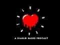 Bludd Heart Podcast EP:01 Diablo News, Dfans Returns, WoW Classic & More!