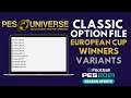 eFootball PES 2021 PES Universe Legends Classic Option File:European Cup Winners Variants
