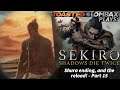 Sekiro - Part 15 - Shura ending, and reload!