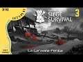 Siege survival la caravane perdue Let's Play [FR] #03 : L'oasis et le village.