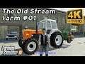 Start of a New Farm | The Old Stream Farm | FS19 | TimeLapse #01 | 4K(UltraHD)