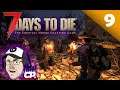 7 Days to Die - Dia 11 y 12 - Looteando a lo loco - Capítulo 9