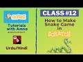 How to Make a Snake Game in Scratch | Snake Game in Scratch 3.0 | Coding - Class #12 (Urdu/Hindi)