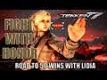 FIGHT WITH HONOR | Tekken 7 Road to 50 Wins ft. Lidia Part 1
