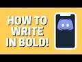How to Write In Bold in Discord App