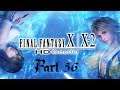 Lancer Plays Final Fantasy X: HD Remaster - Part 56: Sink or Swim